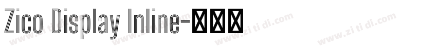 Zico Display Inline字体转换